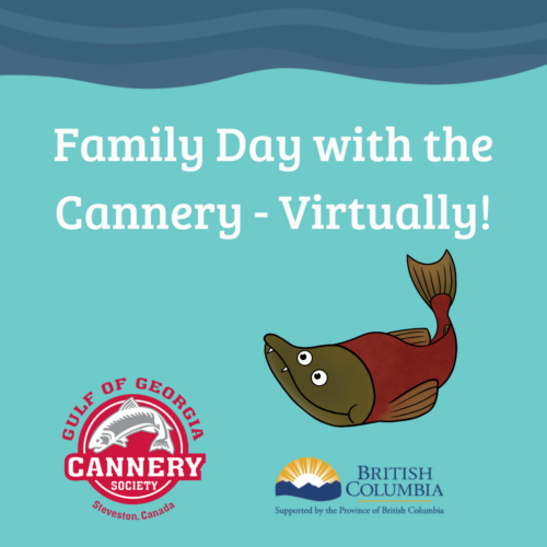 Family Day at the Cannery - Virtually!