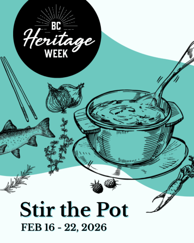 BC Heritage Week 2026: Stir the Pot