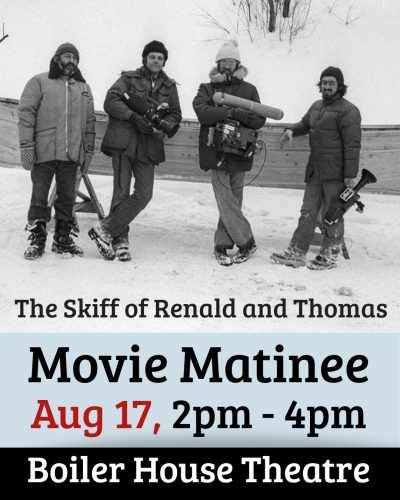 Movie Matinees in the Boiler House Theatre