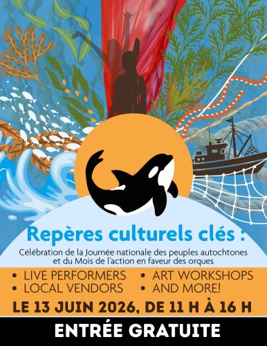Rep&egrave;res culturels cl&eacute;s&nbsp;: C&eacute;l&eacute;bration de la Journ&eacute;e nationale des peuples autochtones et du Mois de l&rsquo;action en faveur des orques